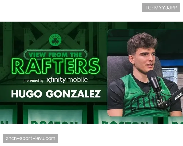 凯尔特人队新秀表现抢眼，成为媒体焦点，凯尔特人新帅