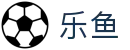 leyu乐鱼APP官方下载-官方入口中国官网直达